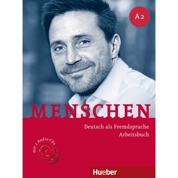 Menschen A2 Arbeitsbuch + 2 CDs / Anna Breitsameter, Sabine Glas-Peters, Angela Pude