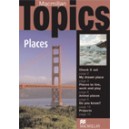 Macmillan Topics: Places / Susan Holden