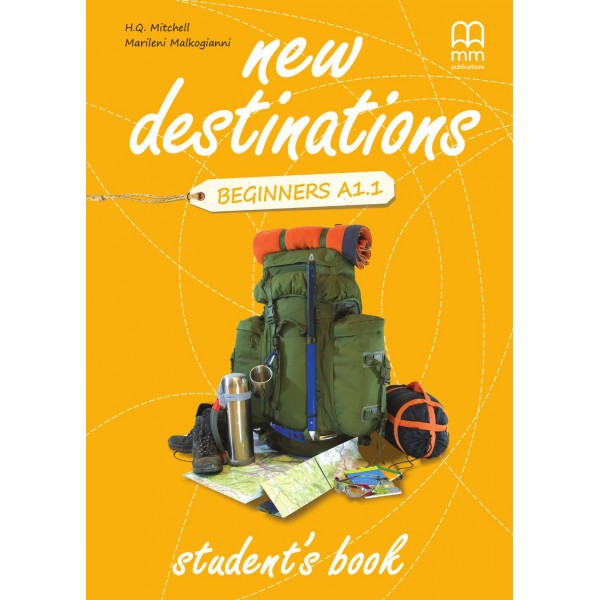 New Destinations Beginners SB / H. Q. Mitchell, M. Malkogianni