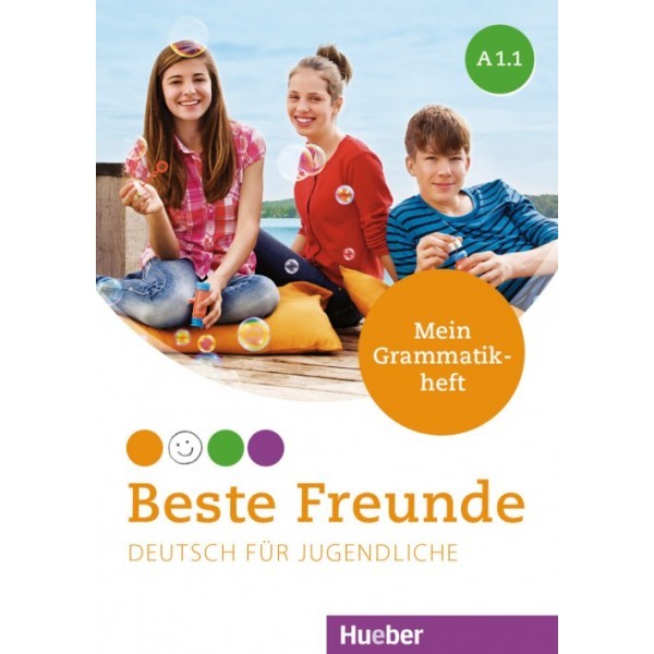 Beste Freunde. Mein Grammatikheft A1.1