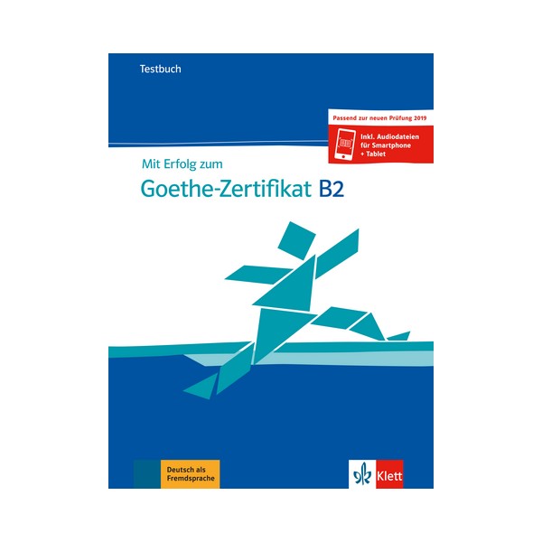Mit Erfolg Zum Goethe Zertifikat B2 Testbuch 2019 E Knygynas Internete