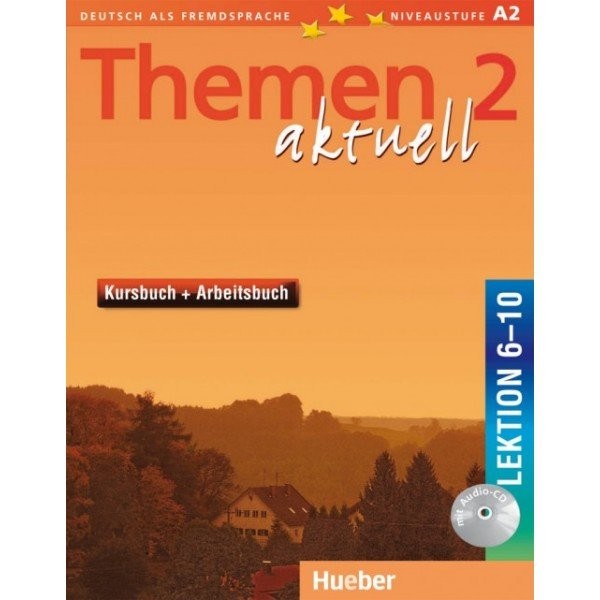 Themen aktuell 2 Lekt. 6-10 KB und AB + CD