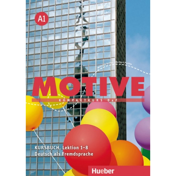 Motive A1 /  Kursbuch, Lektion 1&ndash;8