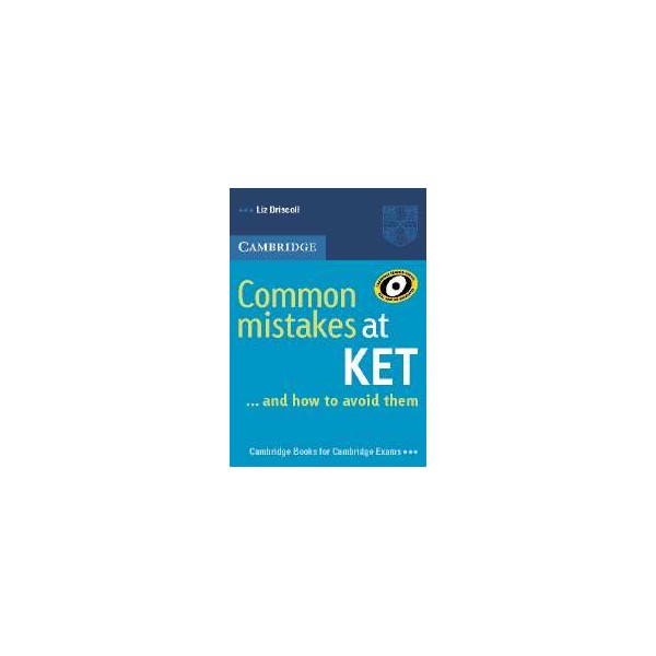 Common Mistakes at KET / Liz Driscoll