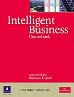 Intelligent Business Interm. Coursebook / Graham Tullis, Tonya Trappe