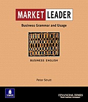 Market Leader: Business Grammar und Usage / Peter Strutt
