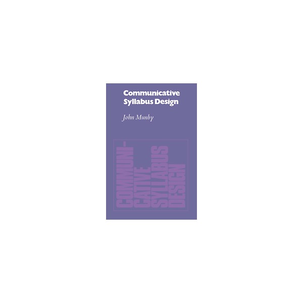 Communicative Syllabus Design / John Munby