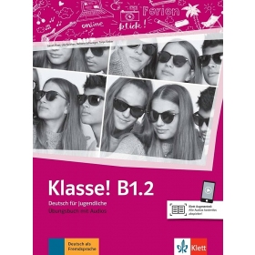 Klasse! B1.2 Deutsch für Jugendliche Übungsbuch mit Audios