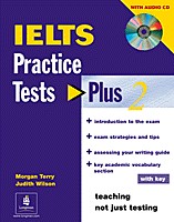 IELTS Practice Tests Plus 2 With key + CD Pack / Judith Wilson, Morgan Terry
