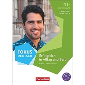 Fokus Deutsch.Kurs- und Übungsbuch  B1+. Inkl. E-Book und PagePlayer-App