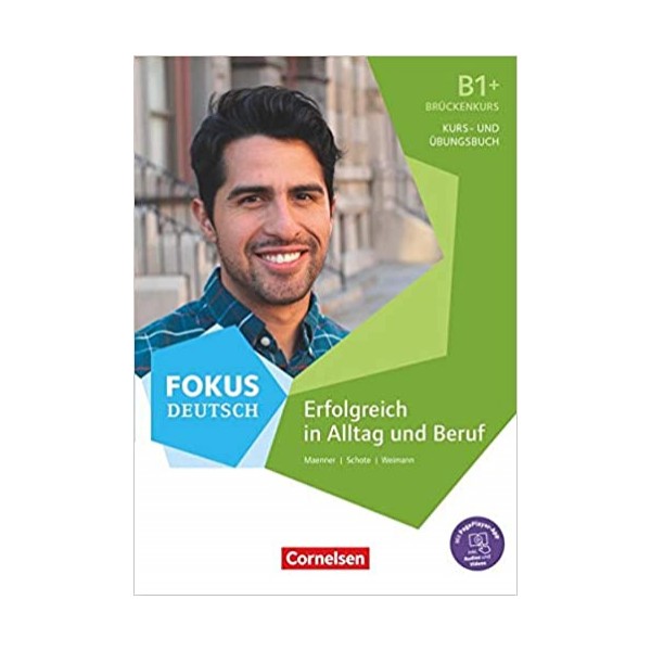 Fokus Deutsch.Kurs- und Übungsbuch  B1+. Inkl. E-Book und PagePlayer-App