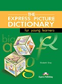 The Express Picture Dictionary Activity Book / Elizabeth Gray