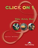 Click On 1 Video Activity Book / Virginia Evans, Neil O Sullivan