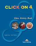 Click On 4 Video Activity Book / Virginia Evans, Neil O Sullivan