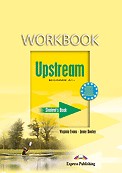 Upstream Beginner Workbook / Virginia Evans, Jenny Dooley