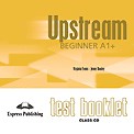 Upstream Beginner Test Booklet / Virginia Evans, Jenny Dooley