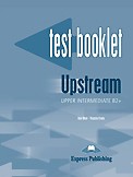 Upstream Upper Interm Test Booklet / Bob Obee, Virginia Evans