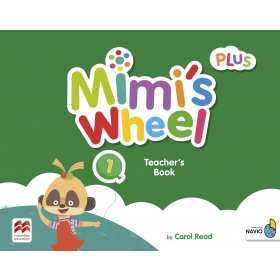 Mimi’s Wheel 1 Teacher's Book Plus with Navio App