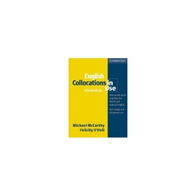 English Collocations in Use Interm. With Key / Michael McCarthy, Felicity O Dell
