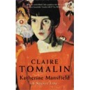 Katherine Mansfield: A Secret Life / Claire Tomalin