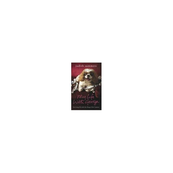 My Life With George (HB) / Judith Summers