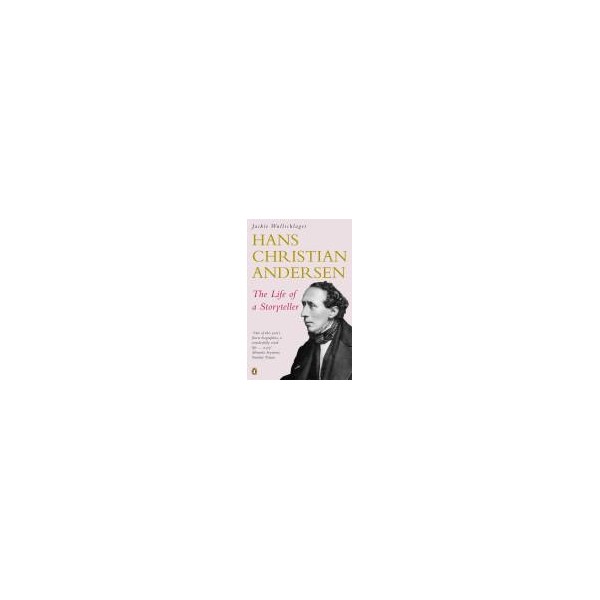 Hans Christian Andersen / Jackie Wullschlager