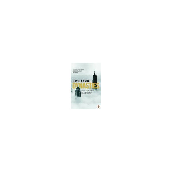 Dynasties / David S. Landes