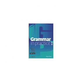 Grammar in Practice 1 With Tests / Roder Gower