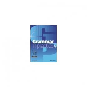 Grammar in Practice 4 With Tests / Roder Gower