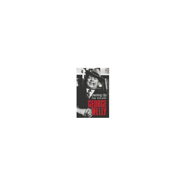 Owning Up The Trilogy / George Melly