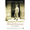 Wodehouse A Life / Robert McCrum