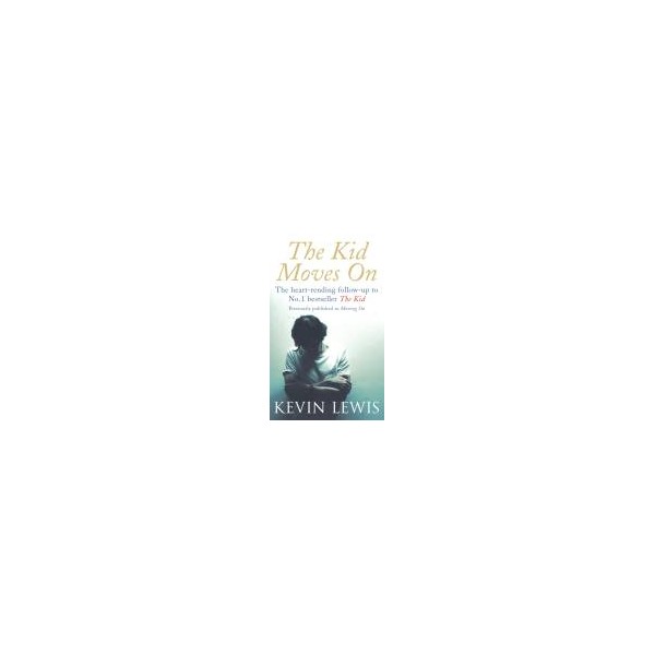 The Kid Moves on / Kevin Lewis