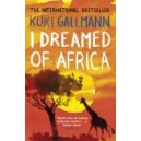 I Dreamed of Africa / Kuki Gallmann