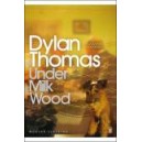 Under Milk Wood / Dylan Thomas