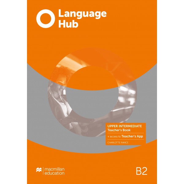 Language Hub Upper intermediate (B2) Teacher's Book with Navio App
