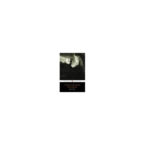 Faust / Johann Wolfgang von Goethe