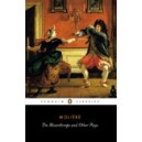 The Misanthrope and Other Plays / Jean-Baptiste Moliere