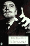 Six Characters in Search of an Author and Other Plays / Luigi Pirandello