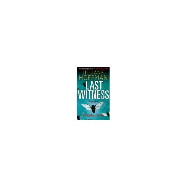 Last Witness / Jilliane Hoffman