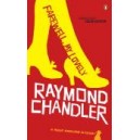 Farewell, My Lovely / Raymond Chandler