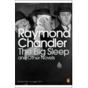 The Big Sleep and Other Novels / Raymond Chandler