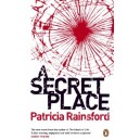 A Secret Place / Patricia Rainsford