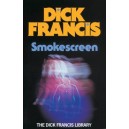 Smokescreen/ Hardback / Dick Francis
