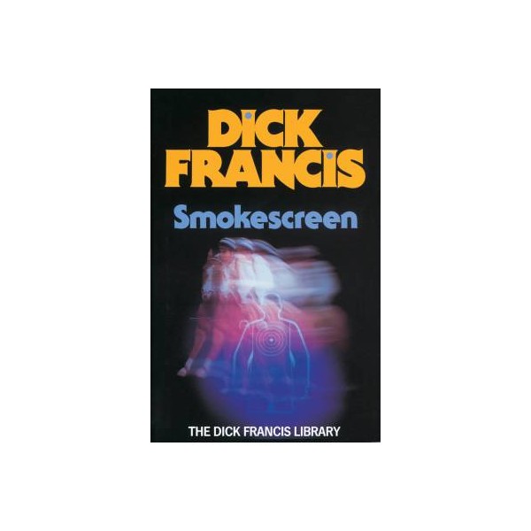 Smokescreen/ Hardback / Dick Francis