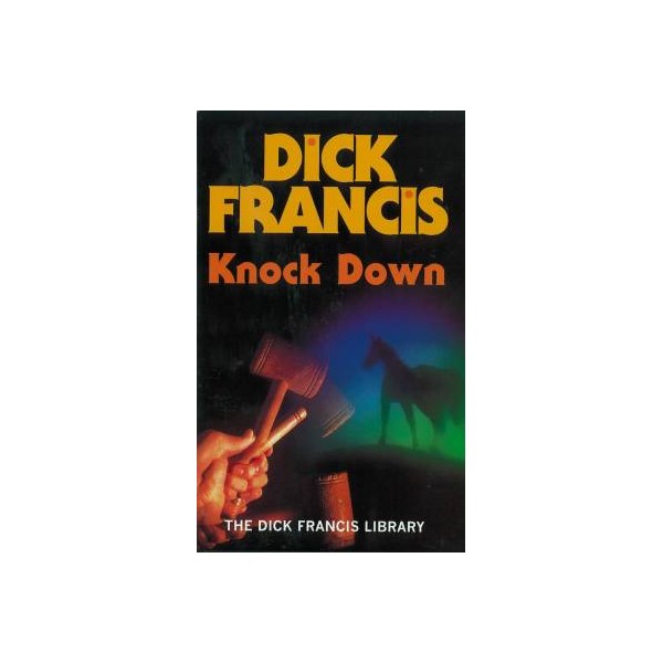 Knock Down/ HB / Dick Francis