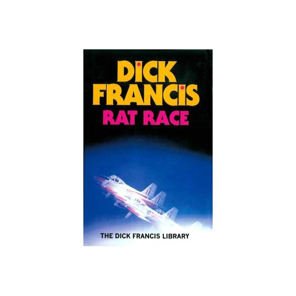 Rat Race / Dick Francis