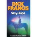 Slay Ride/ HB / Dick Francis