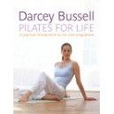 Pilates for Life / Darcy Bussell