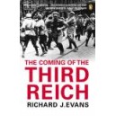 The Coming of the Third Reich / Richard Evans