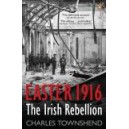Easter 1916 / Charles Townshend